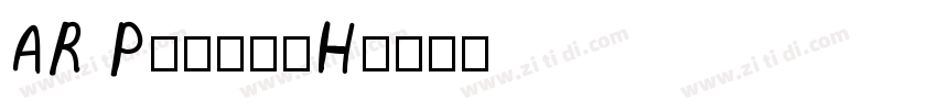 AR P顏眞楷書体H字体转换